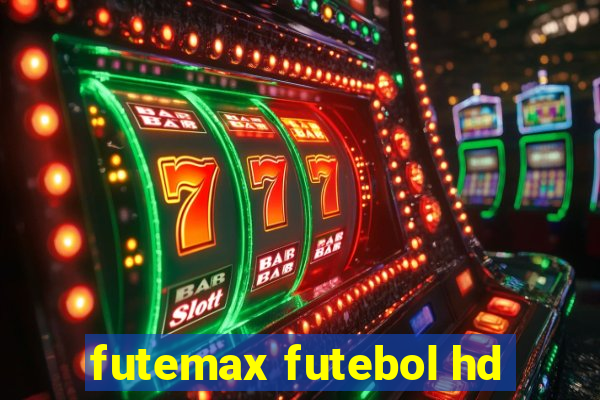 futemax futebol hd